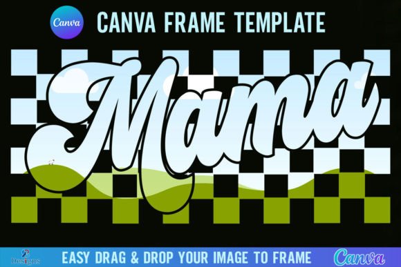 Checkered Mama Canva Template Frame: Your Creative Shortcut