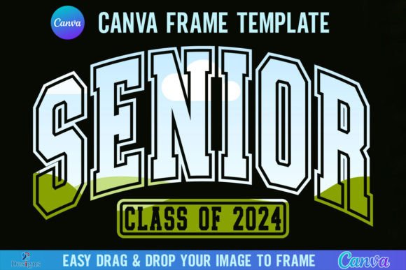 Mastering Senior 2024: Your Canva Template Frame Guide