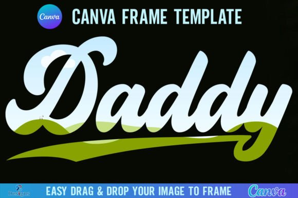 Retro Daddy Canva Frame: Vintage Design Made Simple