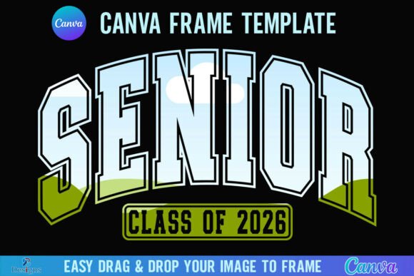 Senior Class of 2026 Canva Frame Varsity: Beyond the Standard Template